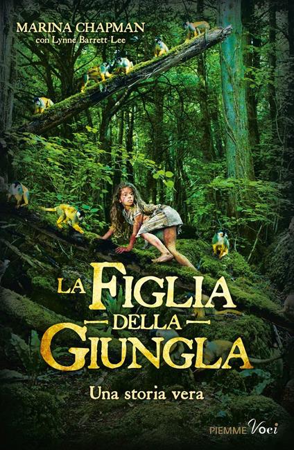La figlia della giungla - Marina Chapman,Lynne Barret-Lee - copertina