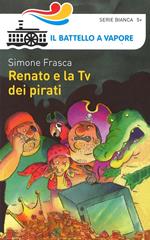 Renato e la Tv dei pirati