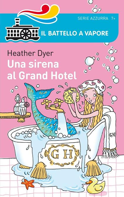 Una sirena al Grand Hotel - Heather Dyer - copertina