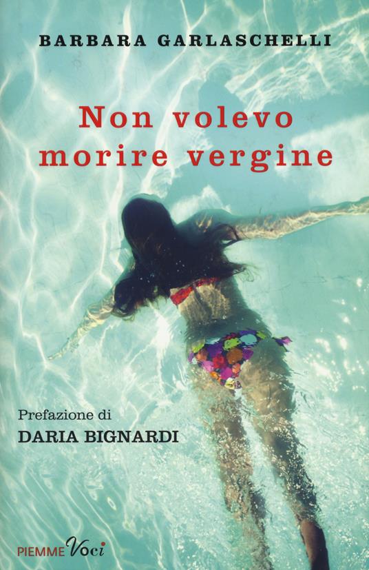 Non volevo morire vergine - Barbara Garlaschelli - copertina