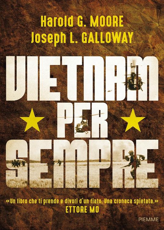 Vietnam per sempre - Harold G. Moore,Joseph L. Galloway - copertina