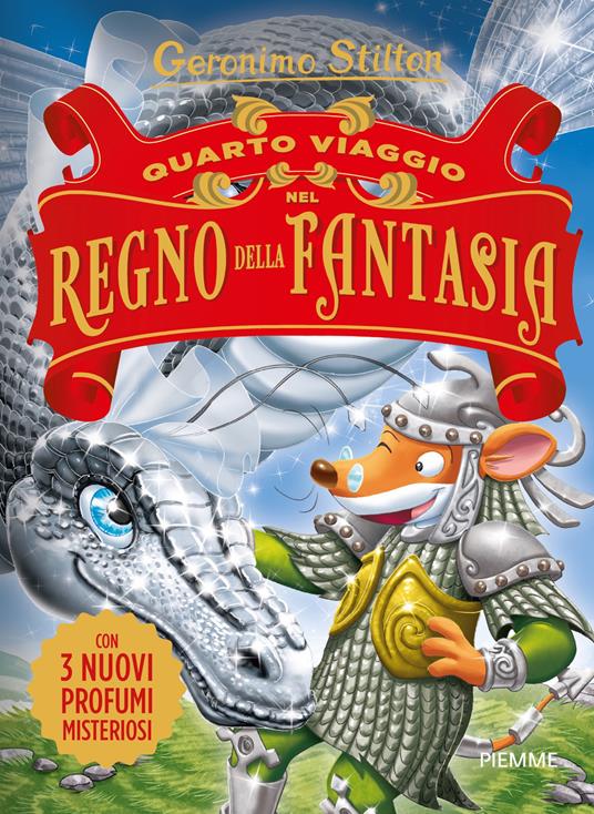 Quarto viaggio nel Regno della Fantasia - Geronimo Stilton - Libro - Piemme  - Grandi libri