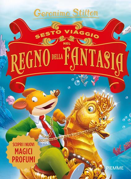 Sesto viaggio nel Regno della Fantasia - Geronimo Stilton - copertina