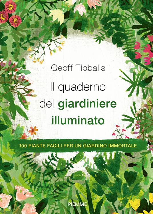 Il quaderno del giardiniere illuminato - Geoff Tibballs - copertina