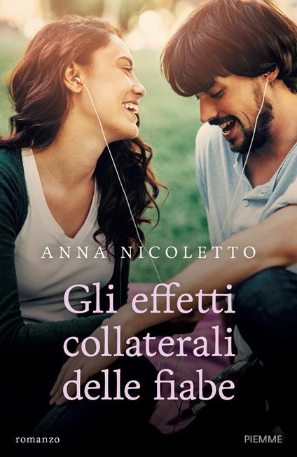 Gli effetti collaterali delle fiabe - Anna Nicoletto - copertina