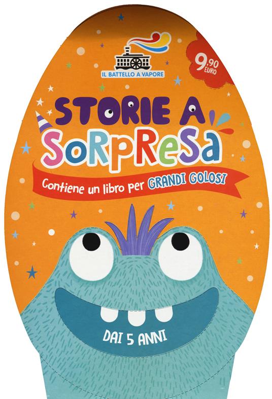 Storie a sorpresa. Contiene un libro per grandi golosi - copertina