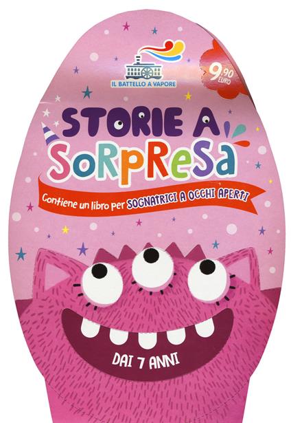 Storie a sorpresa. Contiene un libro per sognatrici a occhi aperti - copertina