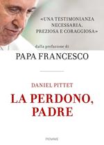 La perdono, Padre