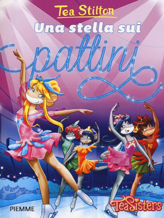 Una stella sui pattini - Tea Stilton - copertina