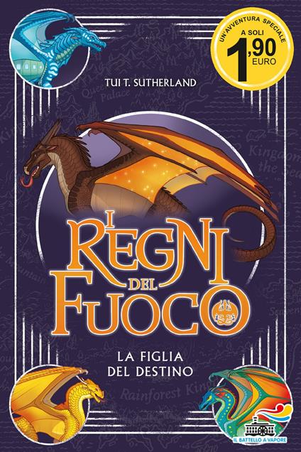 La figlia del destino. I regni del fuoco - Tui T. Sutherland - copertina