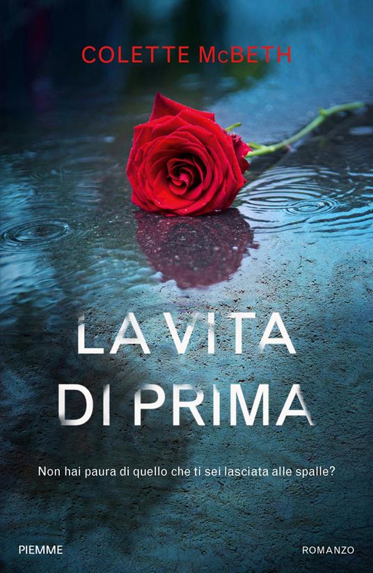 La vita di prima - Colette McBeth - copertina