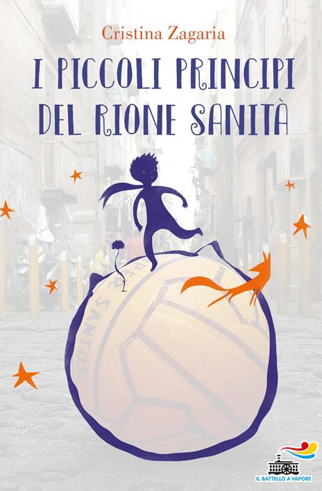 I piccoli principi del Rione Sanità - Cristina Zagaria - copertina