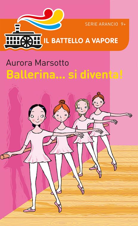 Ballerina... si diventa! - Aurora Marsotto - copertina