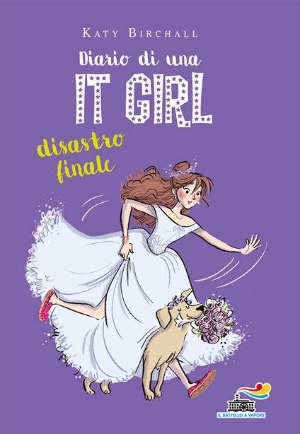 Diario di una It Girl. Disastro finale - Katy Birchall - copertina