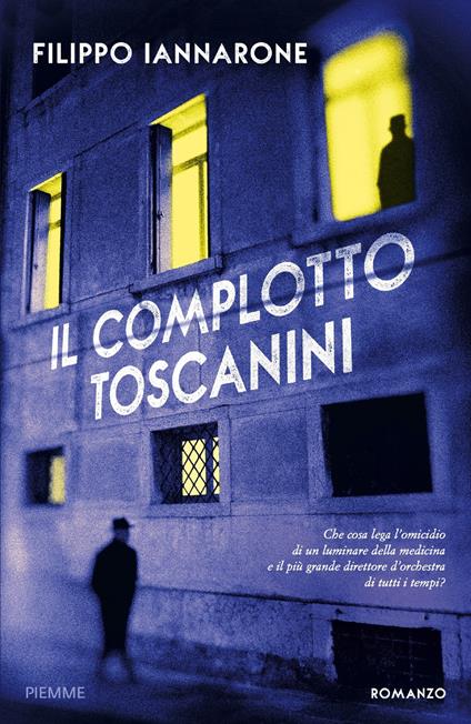 Il complotto Toscanini - Filippo Iannarone - copertina