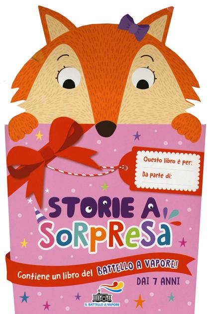 Storie a sorpresa. Contiene un libro Battello a vapore. Rosa. 7 anni. Ediz. a colori - copertina