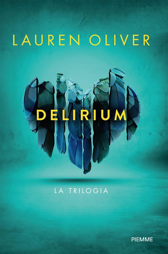 Delirium. La trilogia - Lauren Oliver - copertina