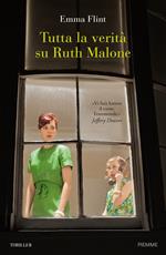 Tutta la verità su Ruth Malone