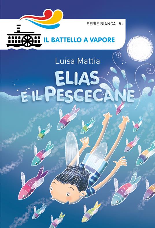 Elias e il pescecane. Ediz. illustrata - Luisa Mattia,Maurizia Rubino - copertina