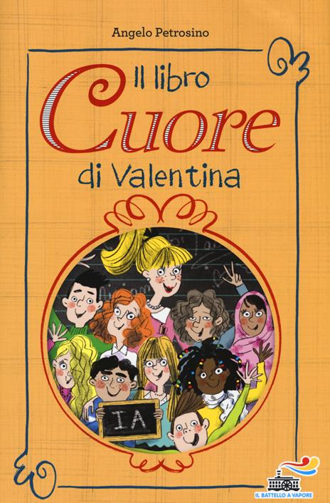Il libro cuore di Valentina - Angelo Petrosino - copertina