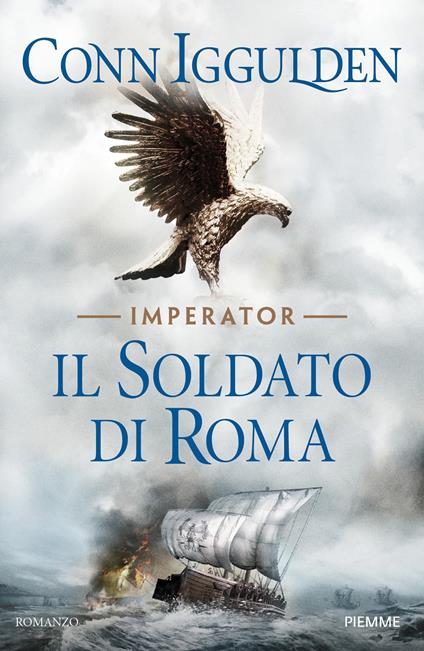 Il soldato di Roma. Imperator Vol. 2 - Conn Iggulden - copertina