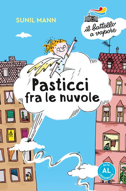 Pasticci fra le nuvole. Ediz. ad alta leggibilità - Sunil Mann - copertina