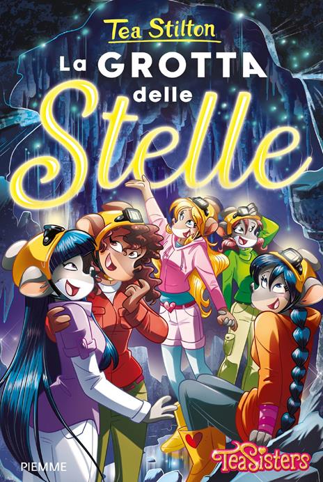 La grotta delle stelle - Tea Stilton - copertina