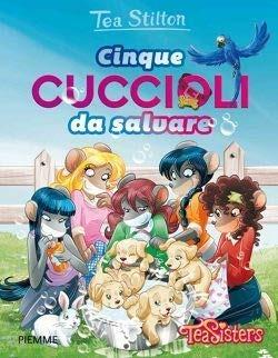 Cinque cuccioli da salvare - Tea Stilton - copertina