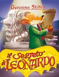 Il segreto di Leonardo - Geronimo Stilton - copertina