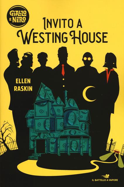 Invito a Westing House - Ellen Raskin - copertina