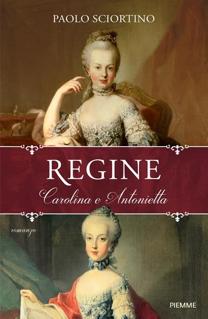 Regine. Carolina e Antonietta - Paolo Sciortino - copertina