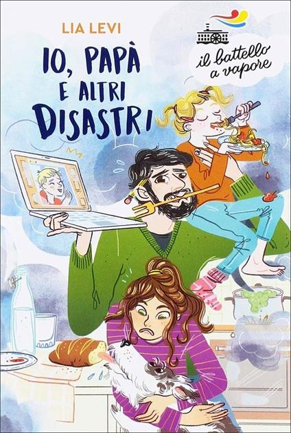 Io, papà e altri disastri - Lia Levi - copertina