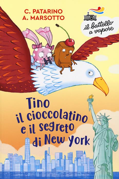 Tino il cioccolatino e il segreto di New York. Ediz. a colori - Chiara Patarino,Aurora Marsotto - copertina