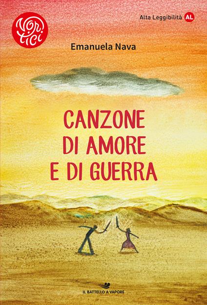 Canzone di amore e di guerra. Ediz. ad alta leggibilità - Emanuela Nava - copertina