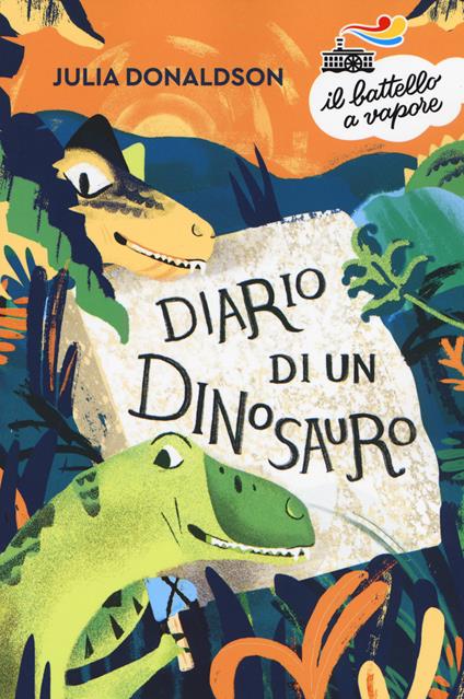 Diario di un dinosauro. Nuova ediz. - Julia Donaldson - copertina