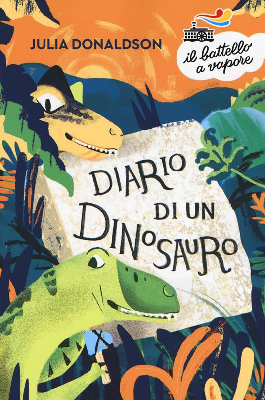 Diario di un dinosauro. Nuova ediz. - Julia Donaldson - copertina
