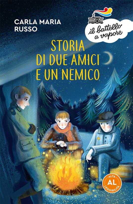 Storia di due amici e un nemico. Ediz. ad alta leggibilità - Carla Maria Russo - copertina