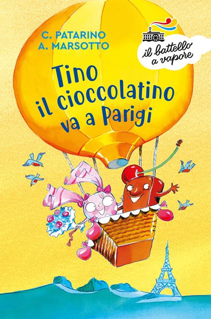 Tino il cioccolatino va a Parigi - Chiara Patarino,Aurora Marsotto - copertina