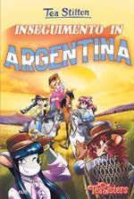 Inseguimento in Argentina. Ediz. a colori