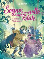 Sogno di una notte di mezza estate di William Shakespeare. Ediz. a colori