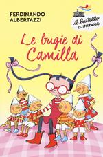 Le bugie di Camilla. Ediz. a colori