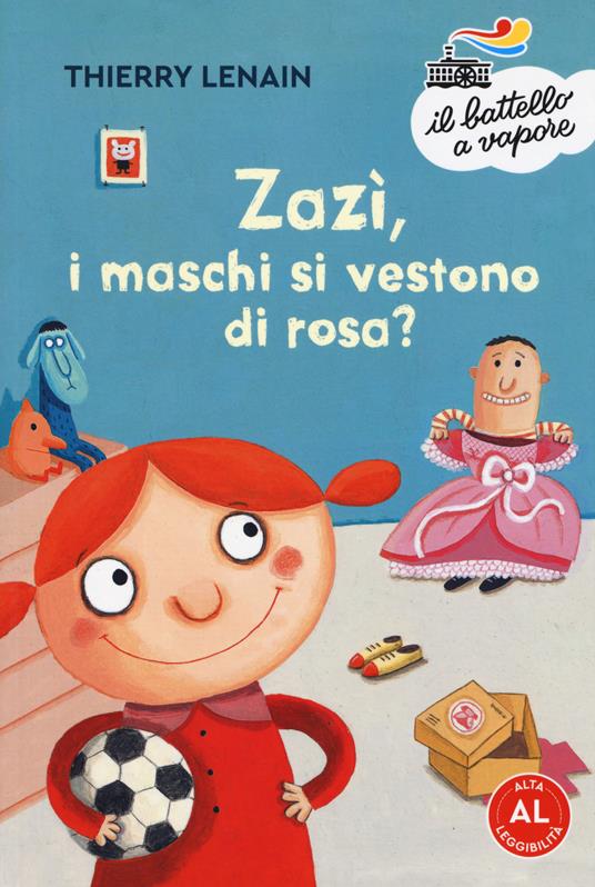 Zazì, i maschi si vestono di rosa? Ediz. ad alta leggibilità - Thierry Lenain - copertina