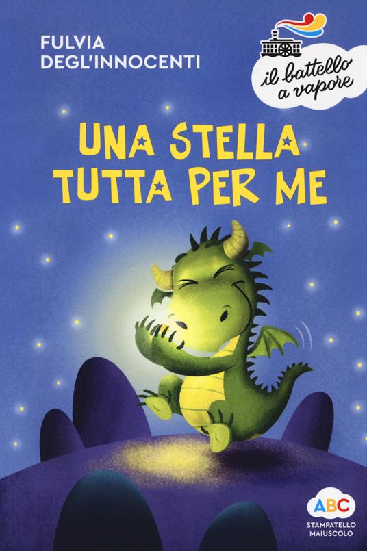 Una stella tutta per me. Ediz. a colori - Fulvia Degl'Innocenti - copertina