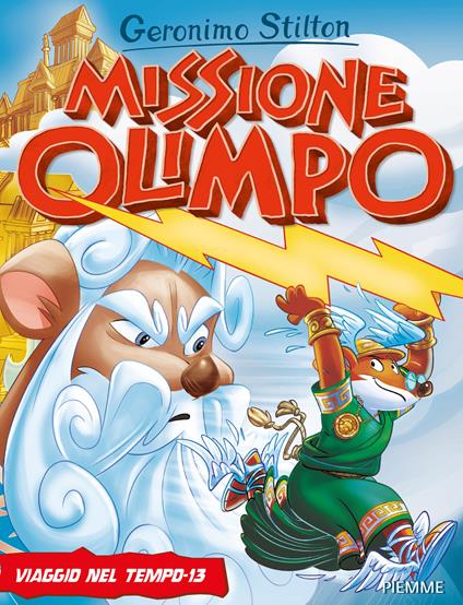 Missione Olimpo. Viaggio nel tempo 13 - Geronimo Stilton - copertina