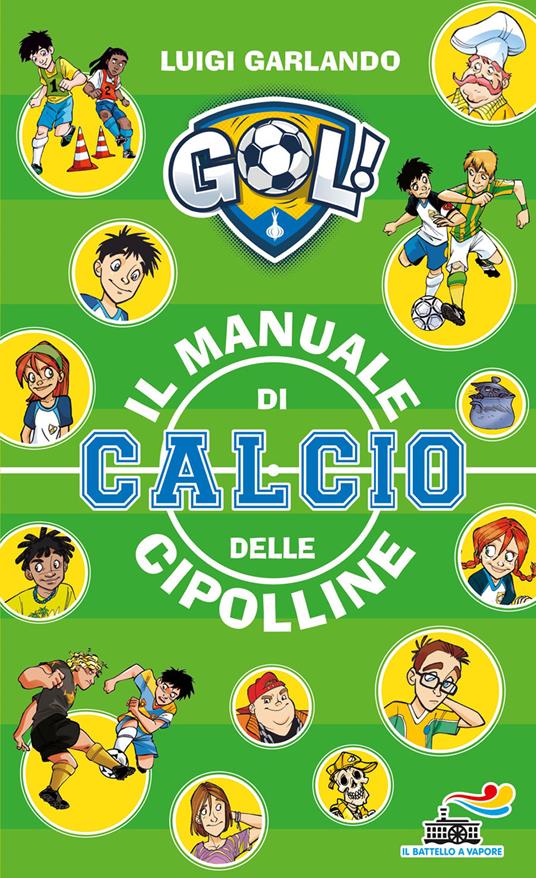 Il manuale di calcio delle Cipolline - Luigi Garlando - copertina