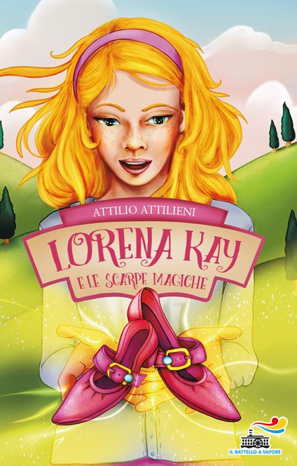 Lorena Kay e le scarpe magiche - Attilio Attilieni - copertina