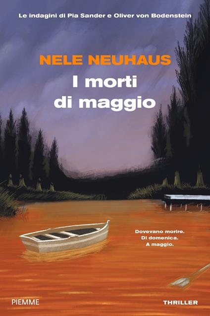 I morti di maggio. Le indagini di Pia Sander e Oliver von Bodenstein - Nele Neuhaus - copertina