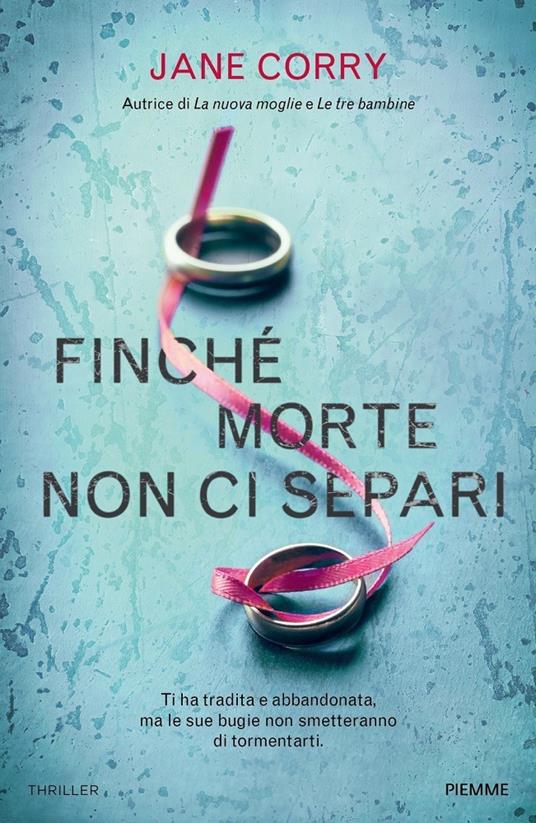 Finché morte non ci separi - Jane Corry - copertina