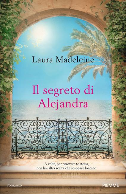 Il segreto di Alejandra - Laura Madeleine - copertina