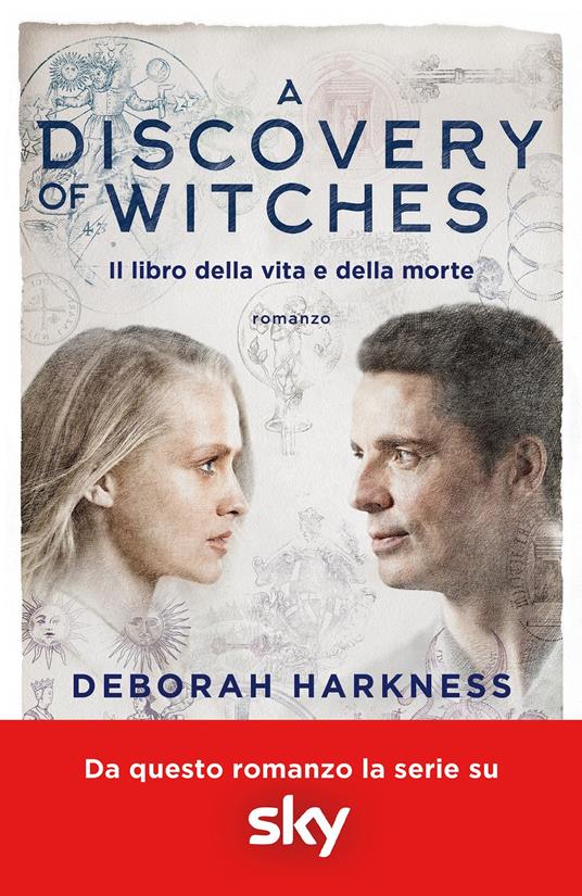 Il libro della vita e della morte. A discovery of witches. Vol. 1 - Deborah Harkness - copertina